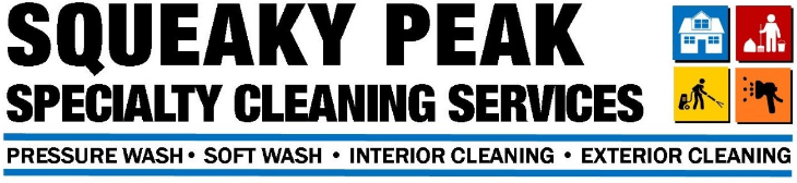 Squeaky Peak Specialty Cleaning Services - Pressure Wash - Soft Wash - Interior Cleaning - Exterior Cleaning